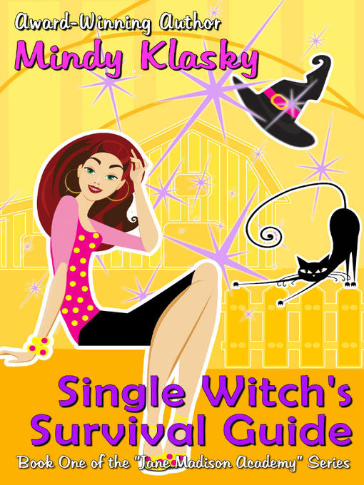 Title details for Single Witch's Survival Guide by Mindy Klasky - Available